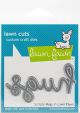 Lawn Cuts Custom Craft Die Scripty Hugs