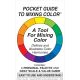 Pocket Guide To Mixing Color 3 InchX5 Inch