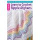 Leisure Arts Learn To Crochet Ripple Afghans