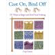 Martingale and CompanyCast On Bind Off