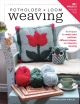 Stackpole BooksPotholder Loom Weaving