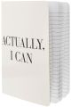 Teresa Collins Designer Notebook 6 inch X8 inch Actually I Can
