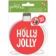 Holly Jolly Collection Christmas Ornaments